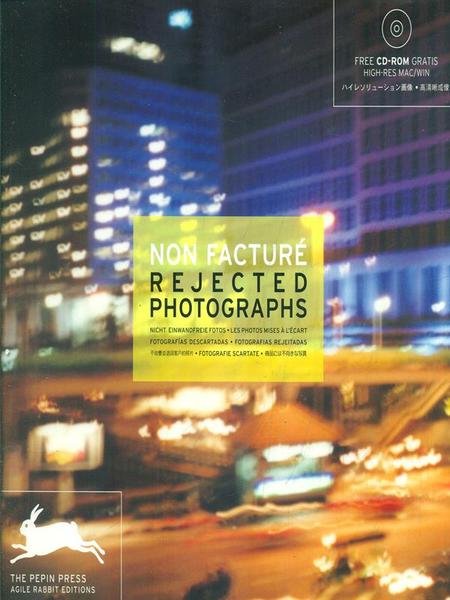Non facture' rejected photographs