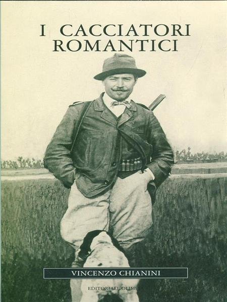 I cacciatori romantici