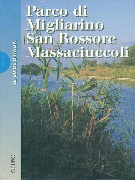 Parco di Migliarino San Rossore Massaciuccoli
