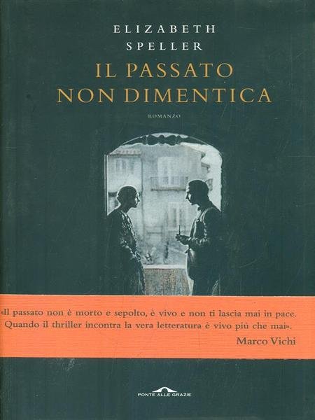 Il passato non dimentica