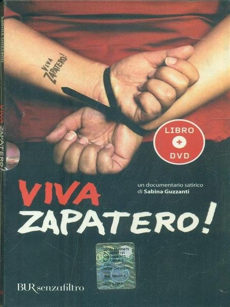 Viva Zapatero! Con DVD