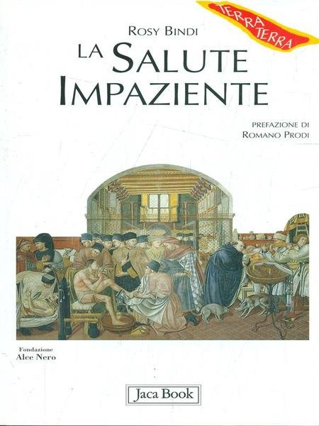 La salute impaziente