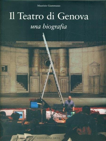 Il Teatro di Genova. Una biografia | Immagine principale