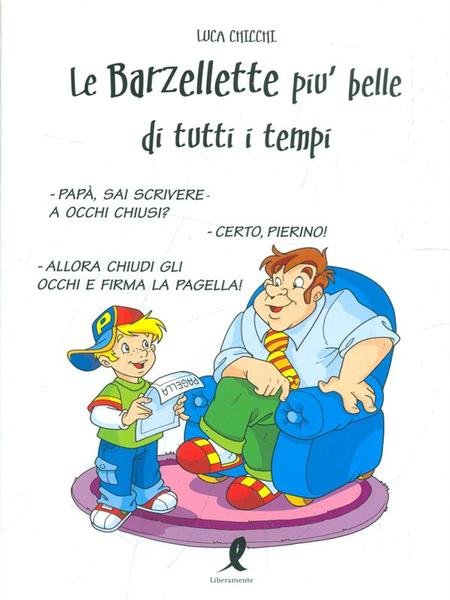 Le barzellette piu' belle di tutti i tempi