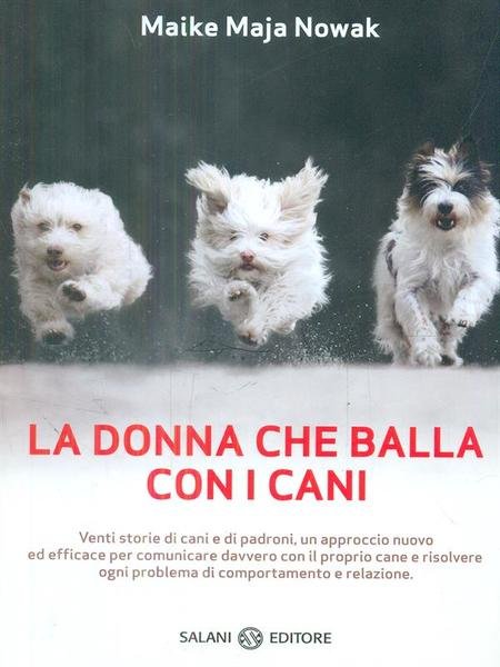 La donna che balla con i cani