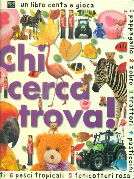 Chi cerca trova