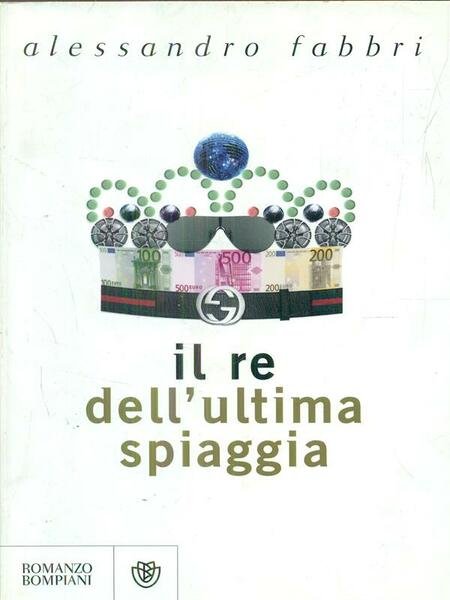 Il re dell'ultima spiaggia