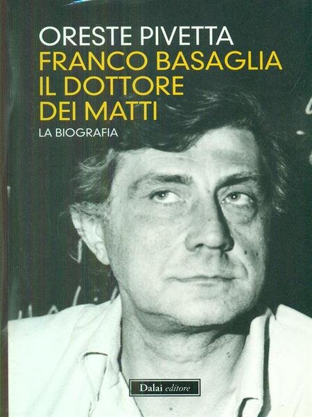 Franco Basaglia il dottore dei matti | Immagine principale