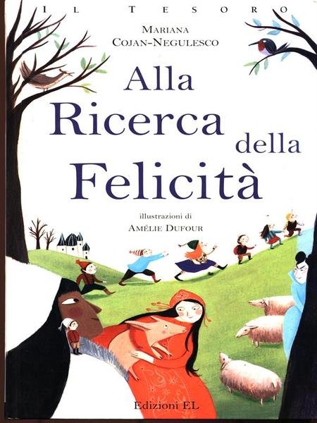 Alla Ricerca della Felicita'