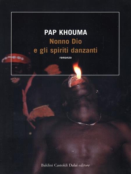 Nonno Dio e gli spiriti danzanti