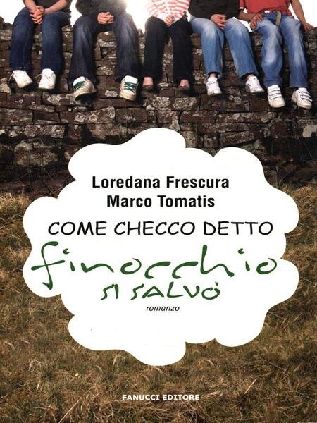 Come checco detto finocchio si salvo'