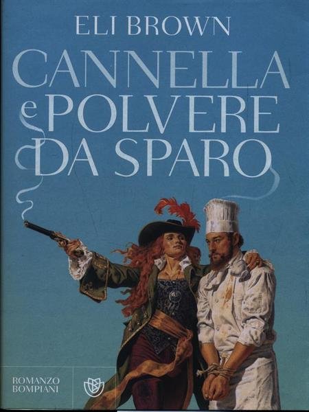 Cannella e polvere da sparo