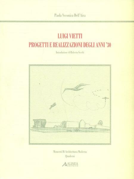 Luigi Vietti Progetti e realizzazioni degli anni '30 | Immagine principale