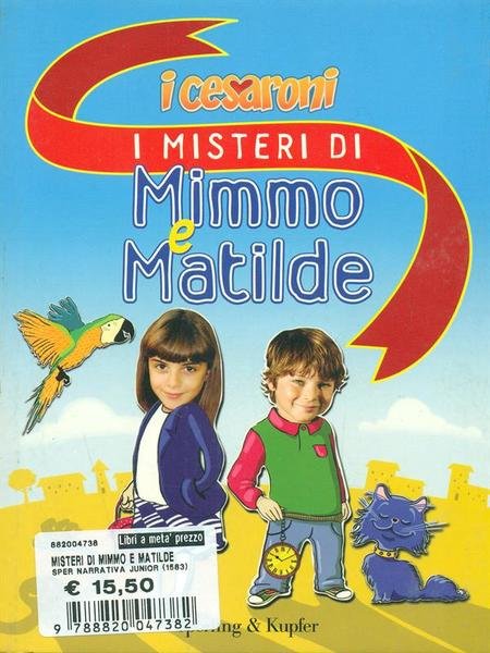 I misteri di Mimmo e Matilde