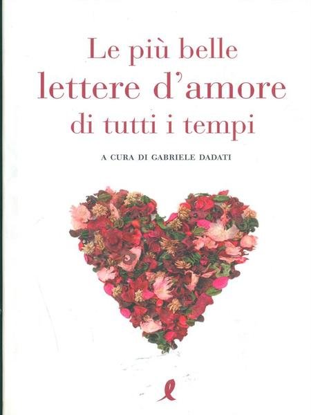 Le piu' belle lettere d'amore di tutti i tempi