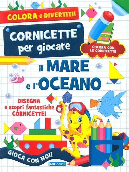 Cornicette per giocare Il mare e l'oceano