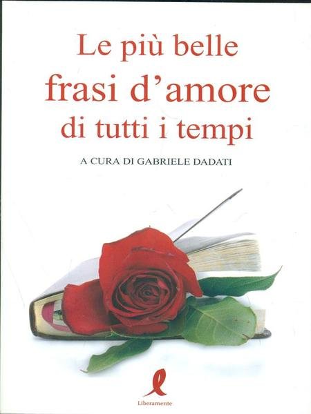 Le piu' belle frasi d'amore di tutti i tempi
