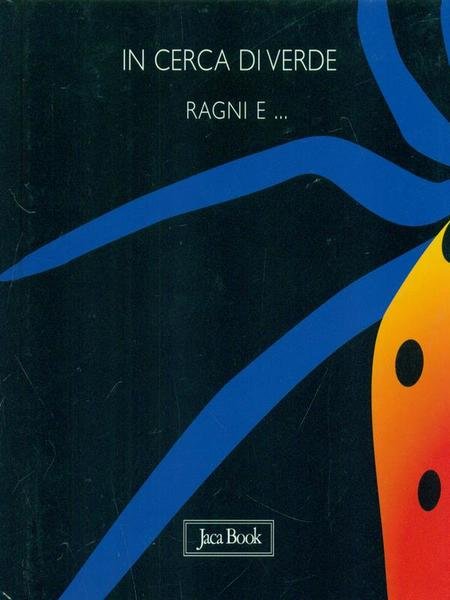 In cerca di verde. Ragni e.. | Immagine principale