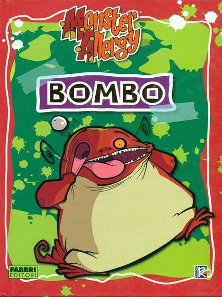 Monster Allergy Bombo