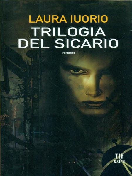 La trilogia del sicario