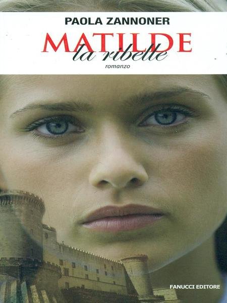 Matilde la ribelle