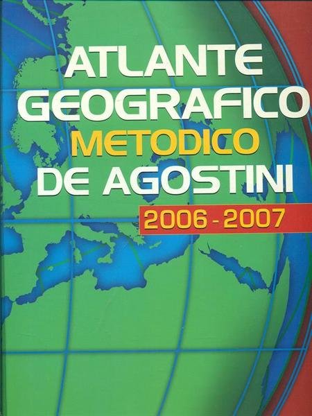 Atlante geografico metodico De Agostino 2006-2007 + CD
