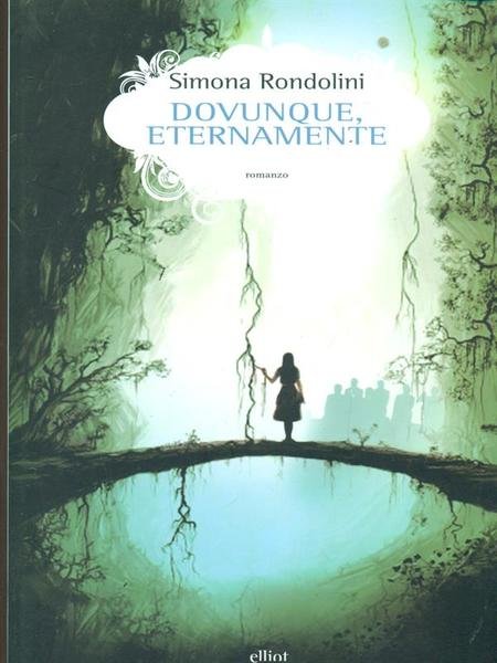 Dovunque, eternamente
