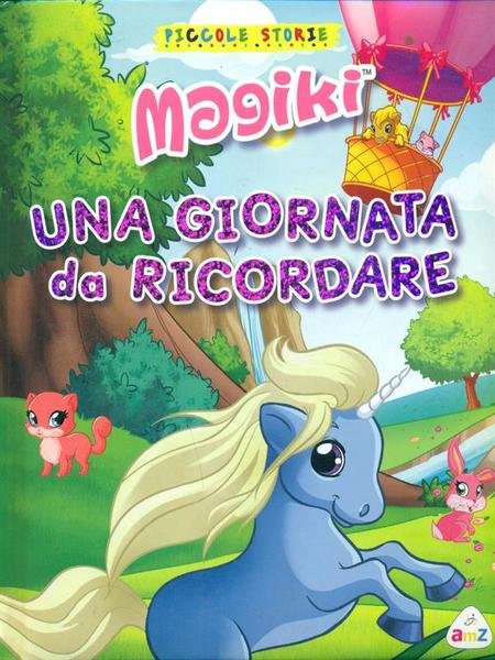 Magiki Una giornata da ricordare