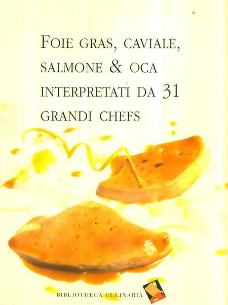 Foie gras, caviale, salmone e oca interpretati da 31 grandi … | Immagine principale