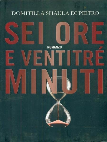 Sei ore e ventitre' minuti | Immagine principale