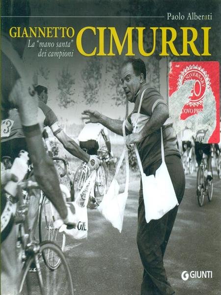 Giannetto Cimurri. La «mano santa» dei campioni