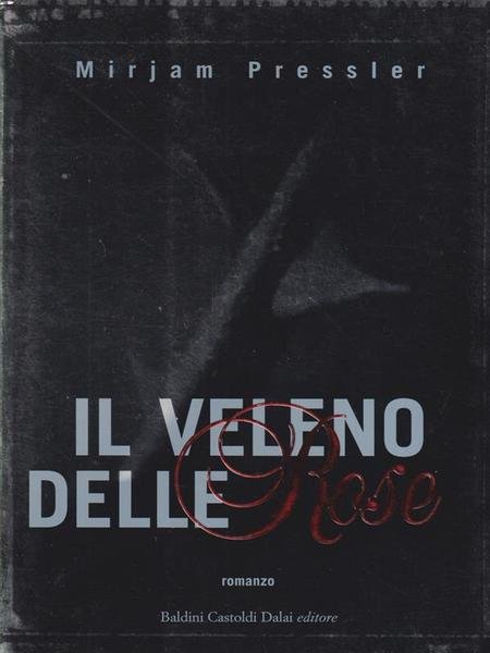 Il veleno delle rose