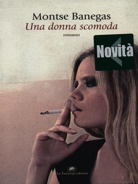 Una donna scomoda