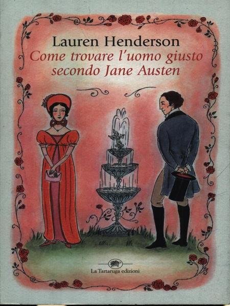 Come trovare l'uomo giusto secondo Jane Austen