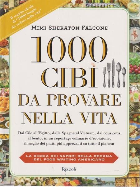 1000 cibi da provare nella vita