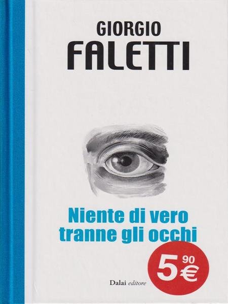 Niente di vero tranne gli occhi