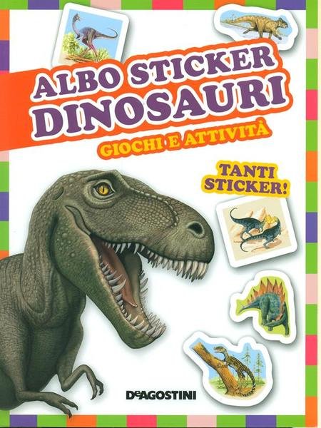 Albo sticker Dinosauri Giochi e attivita'