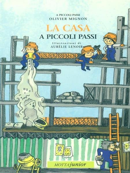 La casa a piccoli passi