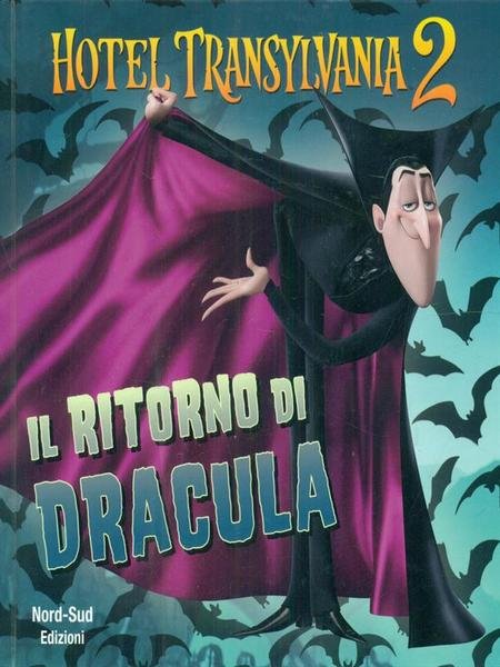 Hotel Transilvania 2. Il ritorno di Dracula