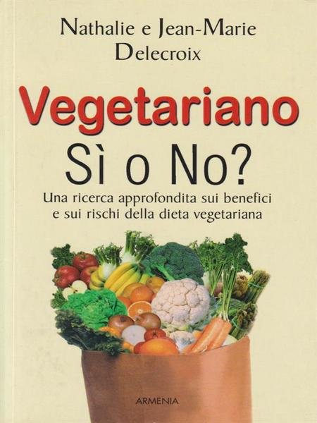 Vegetariano si' o no?