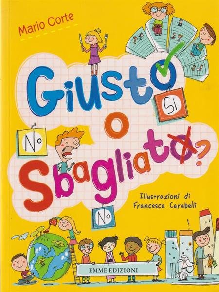 Giusto o sbagliato?