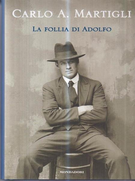 La follia di Adolfo