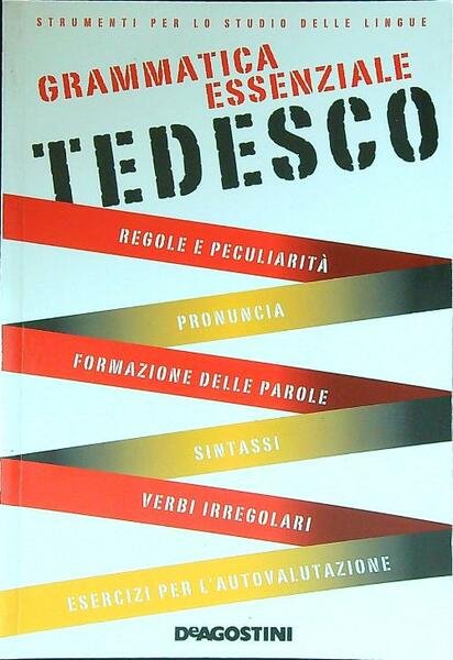 Grammatica essenziale. Tedesco