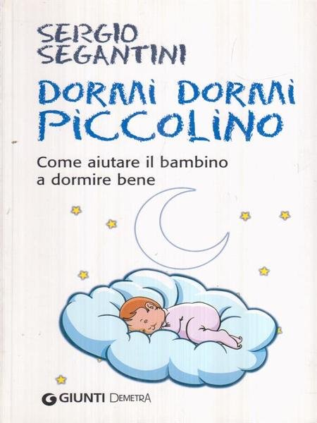 Dormi dormi piccolino. Come aiutare il bambino a dormire bene | Immagine Gallery 1