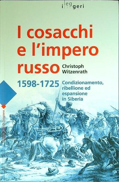 I cosacchi e l'impero russo 1598 - 1725