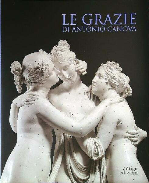 Le Grazie di Antonio Canova