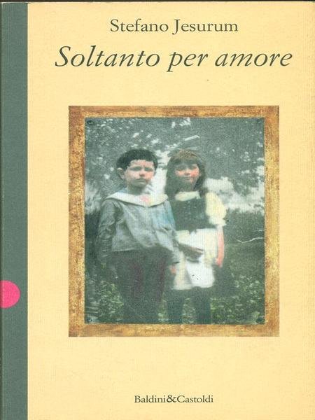 Soltanto per amore