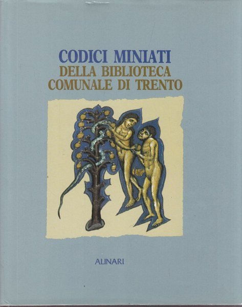 Codici miniati della biblioteca comunale di Trento