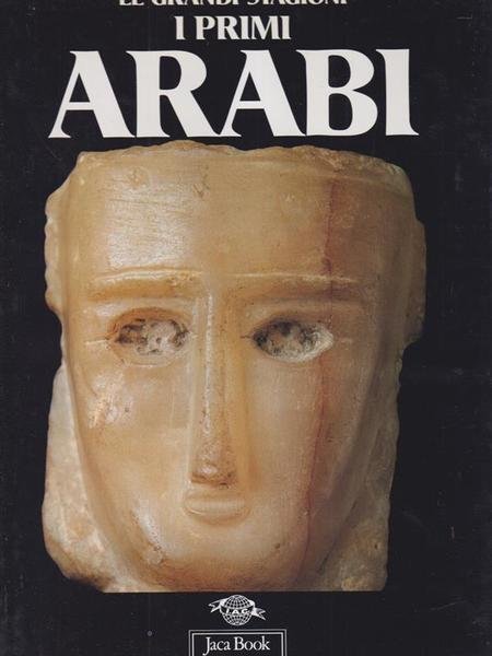 I primi arabi | Immagine Gallery 1