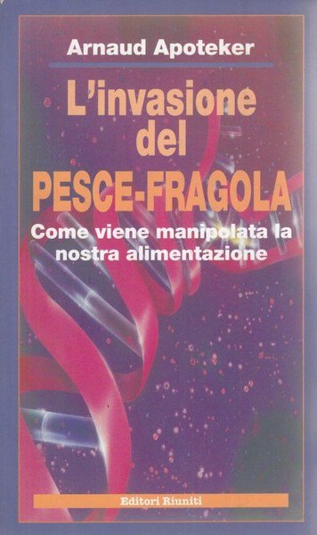 L'invasione del pesce fragola